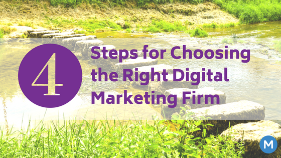 steps for choosing the right digital marketing firm